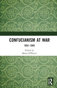 Cover image for Confucianism at War