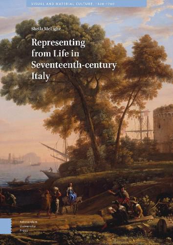Cover image for Representing from Life in Seventeenth-century Italy