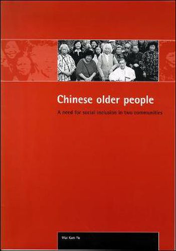 Cover image for Chinese older people: A need for social inclusion in two communities