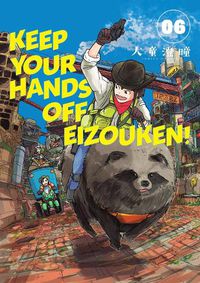 Cover image for Keep Your Hands Off Eizouken! Volume 6