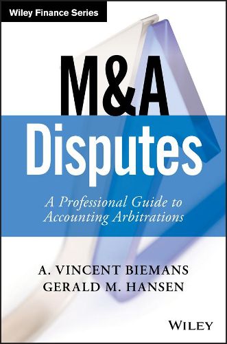 Cover image for M&A Disputes: A Professional Guide to Accounting Arbitrations
