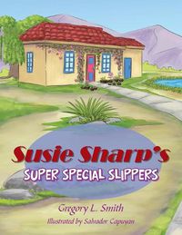 Cover image for Susie Sharp'S Super Special Slippers