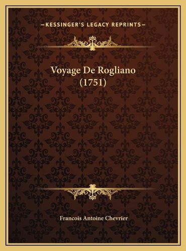 Voyage de Rogliano (1751)