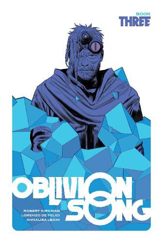 Oblivion Song by Kirkman & De Felici, Book 3