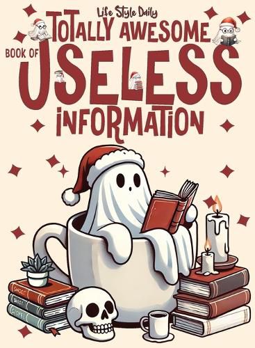 Cover image for Totally Awesome Book of Useless Information