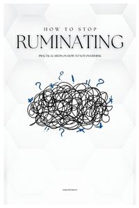 Cover image for How to Stop Ruminating