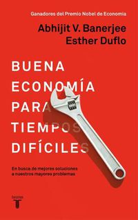 Cover image for La buena economia para tiempos dificiles / Good Economics for Hard Times