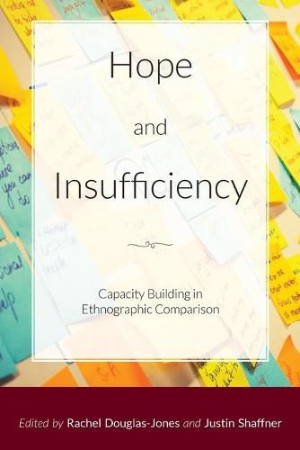 Hope and Insufficiency: Capacity Building in Ethnographic Comparison