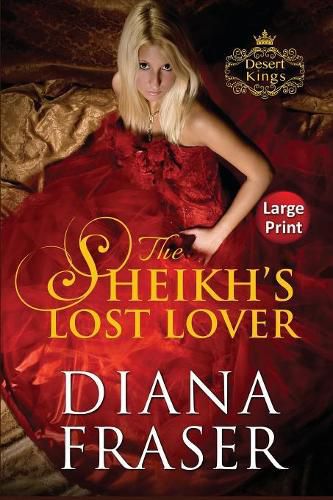 Cover image for The Sheikh's Lost Lover: Large Print