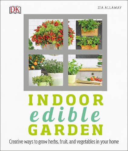 Cover image for Indoor Edible Garden: Creative Ways to Grow Herbs, Fruits, and Vegetables in Your Home