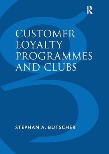 Cover image for Customer Loyalty Programmes and Clubs