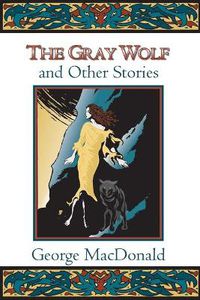 Cover image for Gray Wolf, and Other Stories