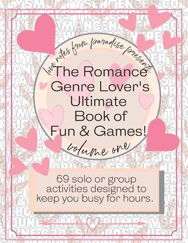 Cover image for The Romance Genre Lover's Ultimate Book of Fun & Games