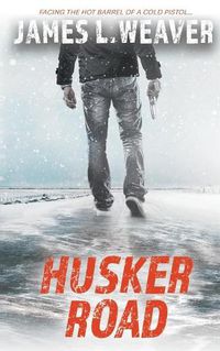Cover image for Husker Road: A Jake Caldwell Thriller