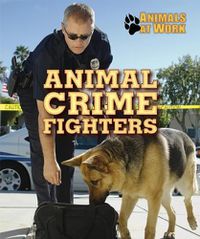 Cover image for Animal Crime Fighters