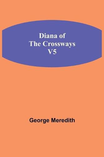 Cover image for Diana of the Crossways, v5