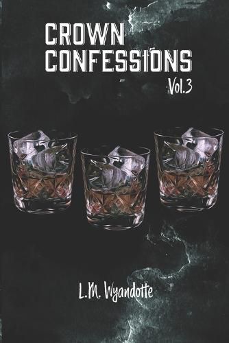 Cover image for Crown Confessions Vol. 3