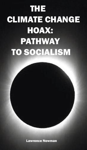 Cover image for The Climate Change Hoax: Pathway to Socialism