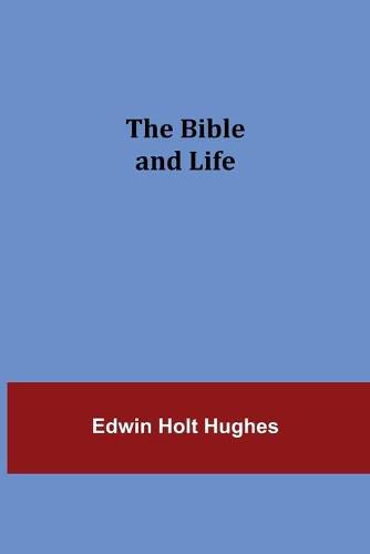 Cover image for The Bible and Life