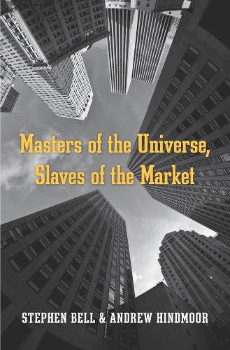 Cover image for Masters of the Universe, Slaves of the Market