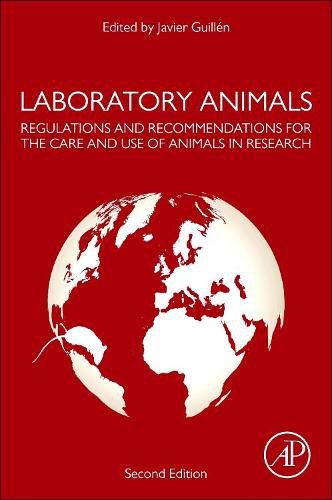 Cover image for Laboratory Animals: Regulations and Recommendations for the Care and Use of Animals in Research