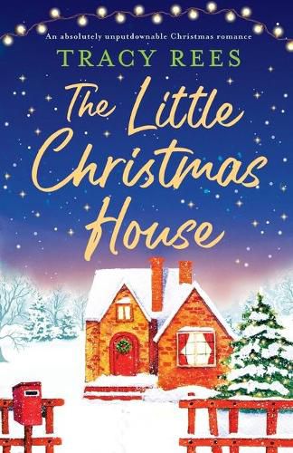 Cover image for The Little Christmas House: An absolutely unputdownable Christmas romance