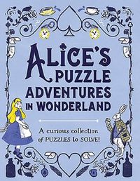 Cover image for Alice's Puzzle Adventures in Wonderland