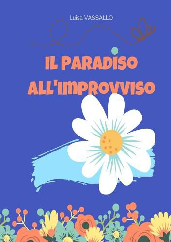 Cover image for IL PARADISO ALL'IMPROVVISO