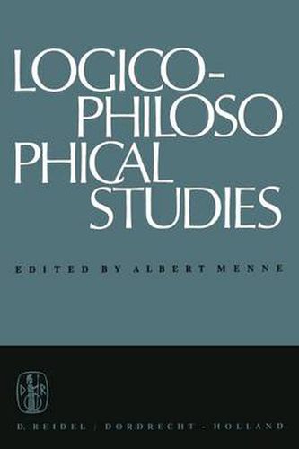 Cover image for Logico-Philosophical Studies: Partly translated by Horace S. Glover