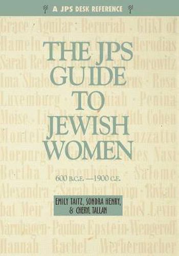 Cover image for JPS Guide to Jewish Women: 600 BCE-1900 CE