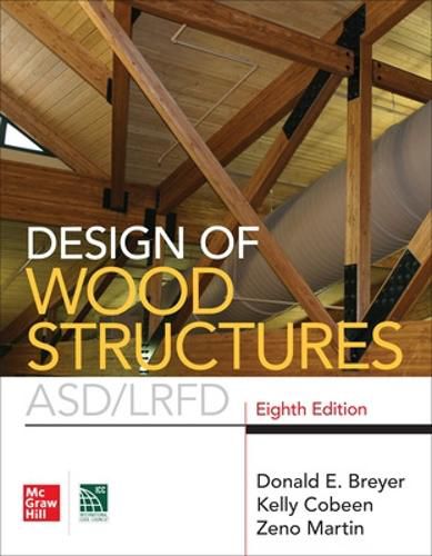 Cover image for Design of Wood Structures- ASD/LRFD, Eighth Edition