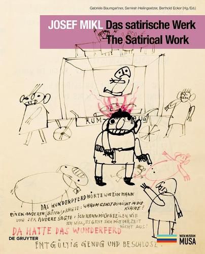 Cover image for Josef Mikl. Das satirische Werk. The Satirical Work.