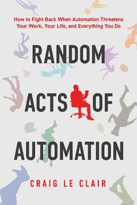 Cover image for Random Acts of Automation