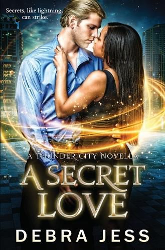 Cover image for A Secret Love: Superhero Romance Secret Series (Book 2)