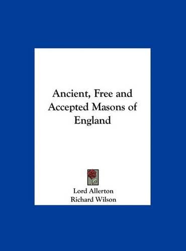 Cover image for Ancient, Free and Accepted Masons of England