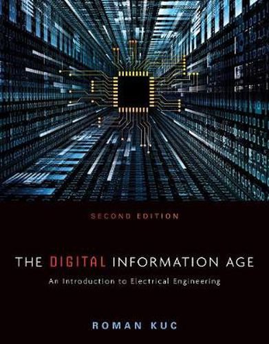 Cover image for The Digital Information Age: An Introduction to Electrical Engineering