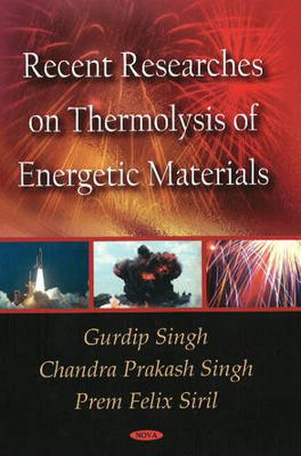 Cover image for Recent Researches on Thermolysis of Energetic Materials