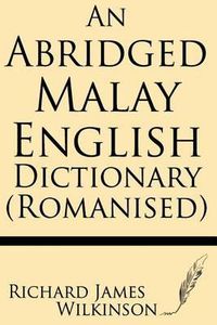 Cover image for An Abridged Malay-English Dictionary (Romanised)