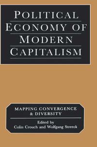 Cover image for Political Economy of Modern Capitalism: Mapping Convergence and Diversity