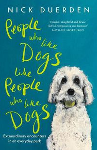 Cover image for People Who Like Dogs Like People Who Like Dogs