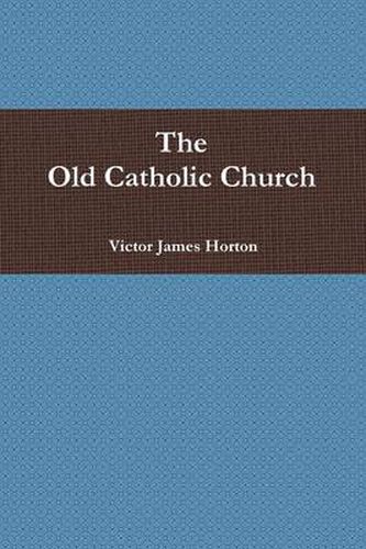 Cover image for The Old Catholic Church