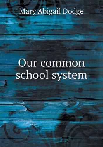 Our common school system