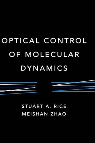 Cover image for Optical Control of Molecular Dynamics