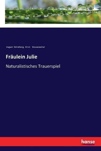 Cover image for Fraulein Julie: Naturalistisches Trauerspiel