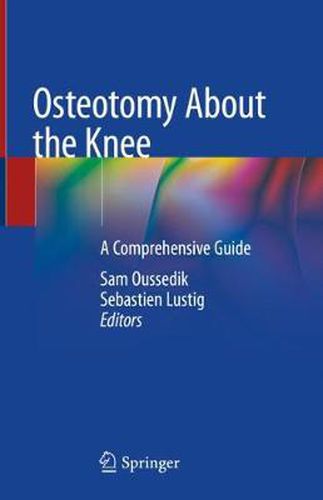 Cover image for Osteotomy About the Knee: A Comprehensive Guide