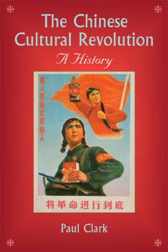 Cover image for The Chinese Cultural Revolution: A History