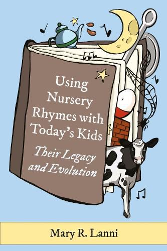 Cover image for Using Nursery Rhymes with Today's Kids