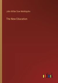 Cover image for The New Education