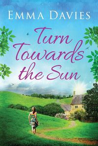 Cover image for Turn Towards the Sun