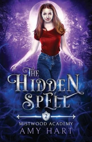 Cover image for The Hidden Spell (Mistwood Academy Book 2)